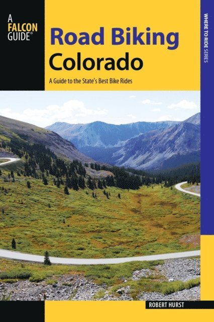 Robert Hurst - Road Biking Colorado, E-bok