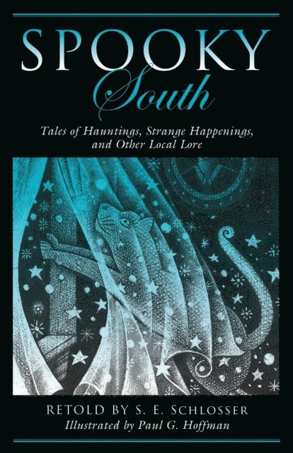 S. E. Schlosser - Spooky South, E-bok