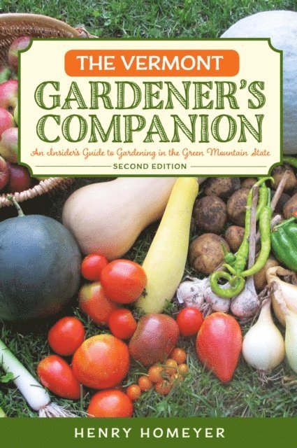 Henry Homeyer - Vermont Gardener's Companion, E-bok
