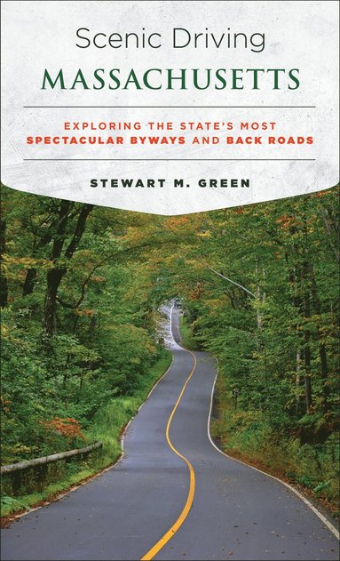 Scenic Driving Massachusetts av Stewart M Green