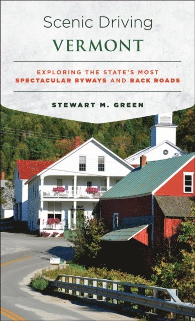 Stewart M. Green - Scenic Driving Vermont, E-bok. Tillgänglighet: Lägg i varukorg