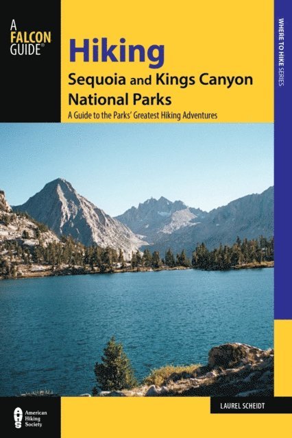 Laurel Scheidt - Hiking Sequoia and Kings Canyon National Parks, E-bok