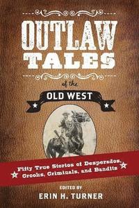 Outlaw Tales of the Old West