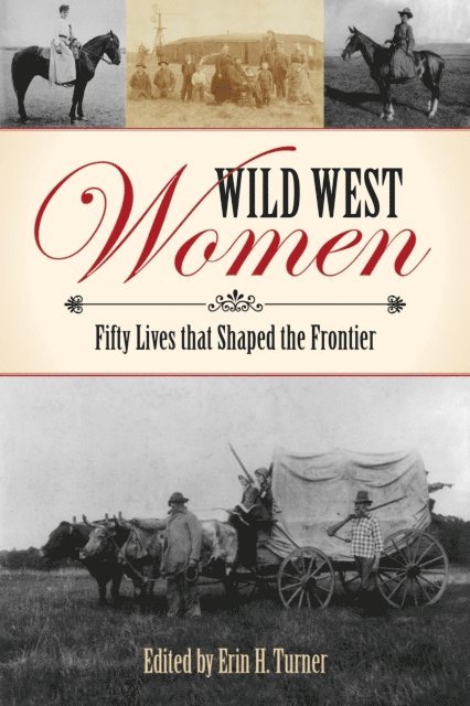 Erin H. Turner - Wild West Women, E-bok