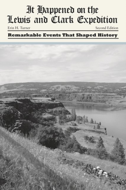 Erin H. Turner - It Happened on the Lewis and Clark Expedition, E-bok