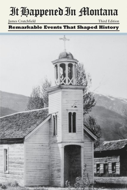 James A. Crutchfield - It Happened in Montana, E-bok
