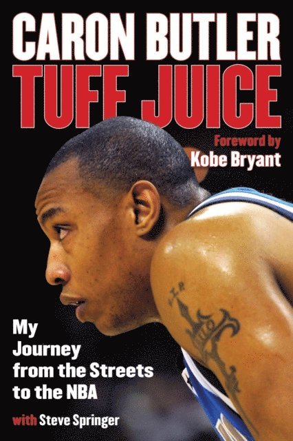Steve Springer, Caron Butler - Tuff Juice, E-bok