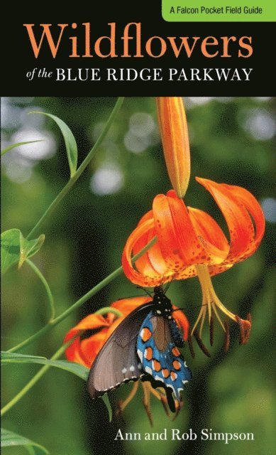 Rob Simpson, Ann Simpson - Wildflowers of the Blue Ridge Parkway, E-bok