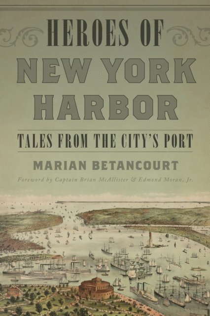 Marian Betancourt - Heroes of New York Harbor, E-bok. Tillgänglighet: Lägg i varukorg