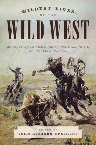 John Richard Stephens - Wildest Lives of the Wild West, Häftad. Tillgänglighet: Lägg i varukorg