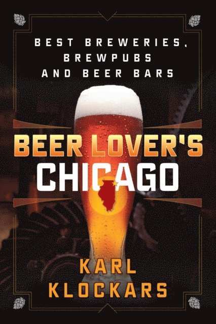 Karl Klockars - Beer Lover's Chicago, E-bok. Tillgänglighet: Lägg i varukorg