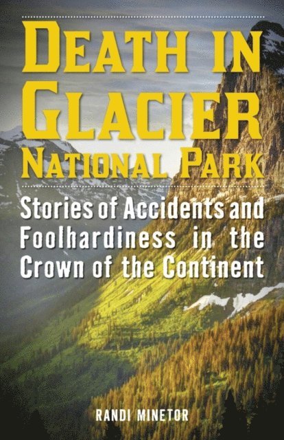 Randi Minetor - Death in Glacier National Park, E-bok