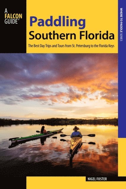 Nigel Foster - Paddling Southern Florida, E-bok