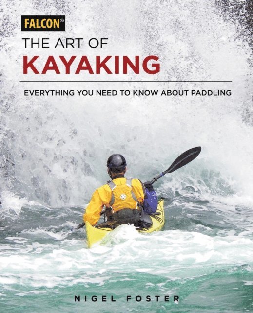 Nigel Foster - Art of Kayaking, E-bok