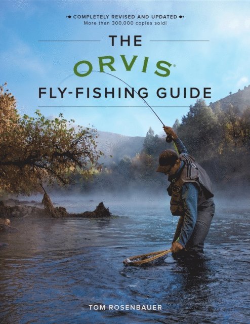 Tom Rosenbauer - Orvis Fly-Fishing Guide, E-bok