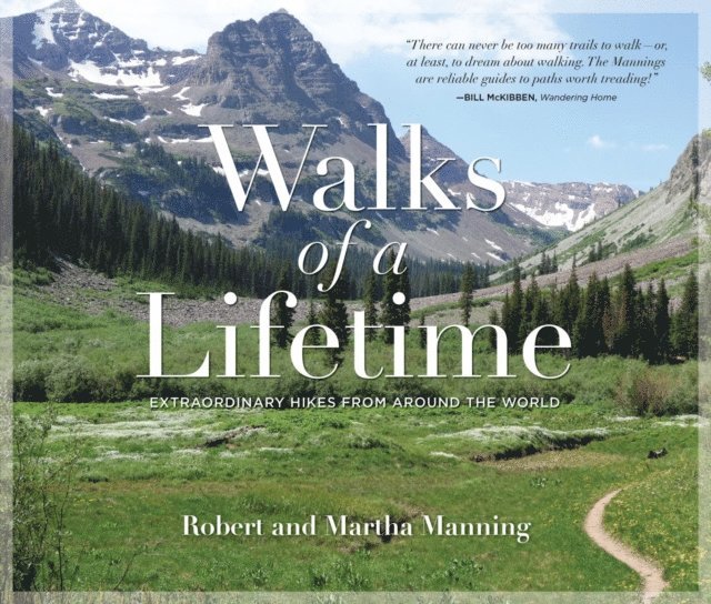 Martha Manning, Robert Manning - Walks of a Lifetime, E-bok