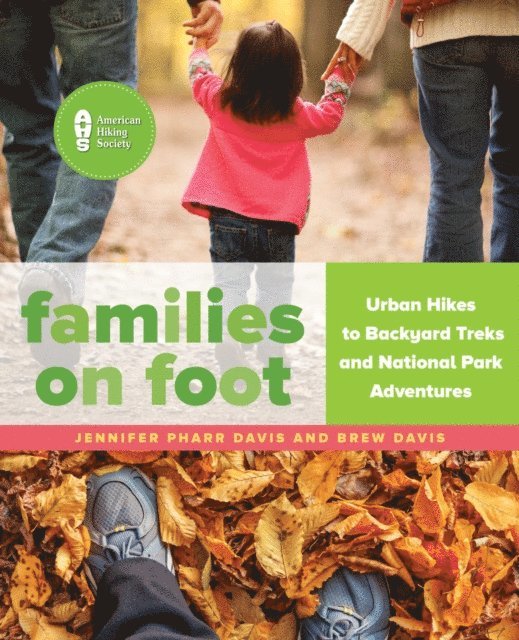 Brew Davis, Jennifer Pharr Davis - Families on Foot, E-bok