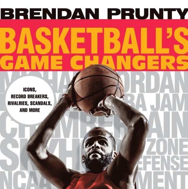Brendan Prunty - Basketball's Game Changers, E-bok