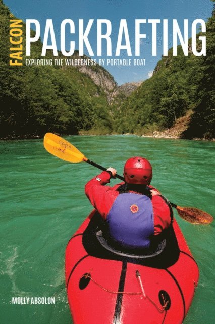 Molly Absolon - Packrafting, E-bok