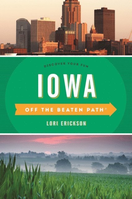 Lori Erickson - Iowa Off the Beaten Path(R), E-bok