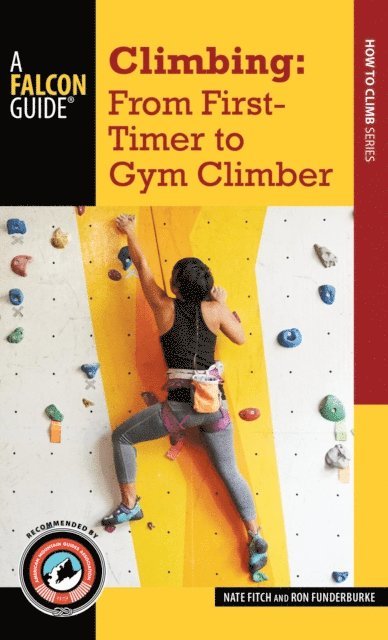 Ron Funderburke, Nate Fitch - Climbing: From First-Timer to Gym Climber, E-bok