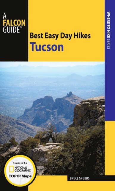 Bruce Grubbs - Best Easy Day Hikes Tucson, E-bok