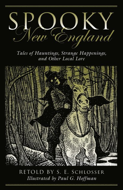 S. E. Schlosser - Spooky New England, E-bok