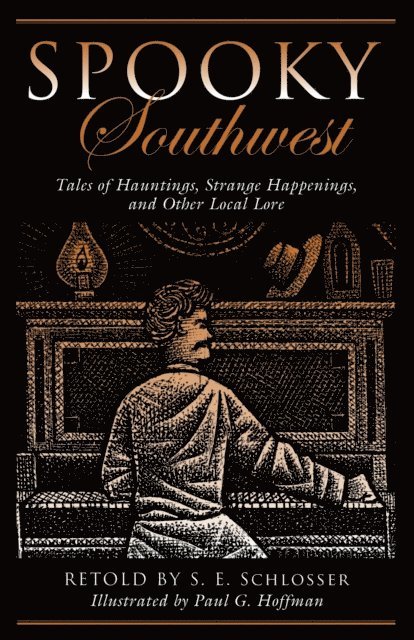 S. E. Schlosser - Spooky Southwest, E-bok