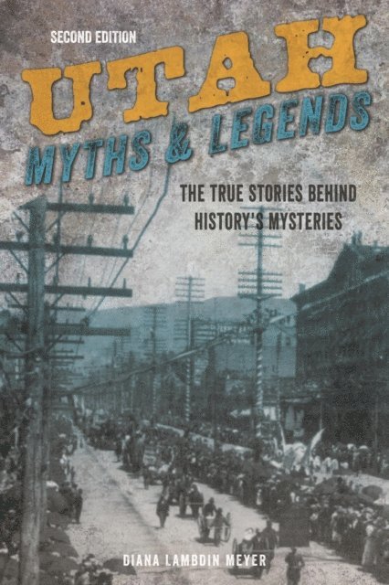 Michael O'Reilly - Utah Myths and Legends, E-bok