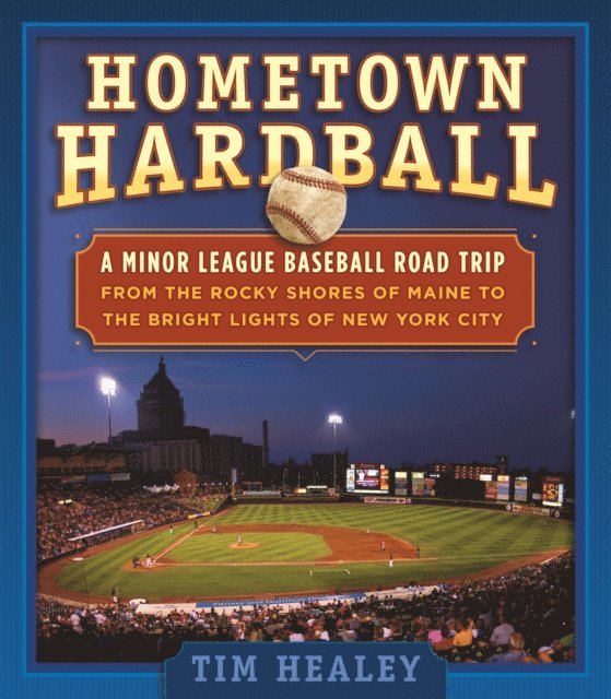 Tim Healey - Hometown Hardball, E-bok