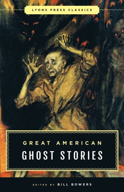 Bill Bowers - Great American Ghost Stories, E-bok