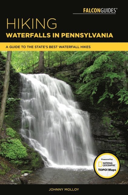 Johnny Molloy - Hiking Waterfalls in Pennsylvania, E-bok