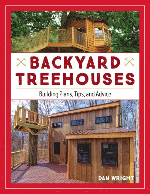 Dan Wright - Backyard Treehouses, E-bok