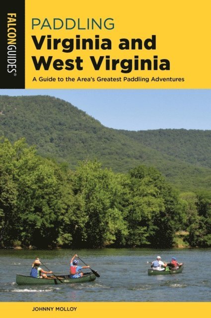 Johnny Molloy - Paddling Virginia and West Virginia, E-bok