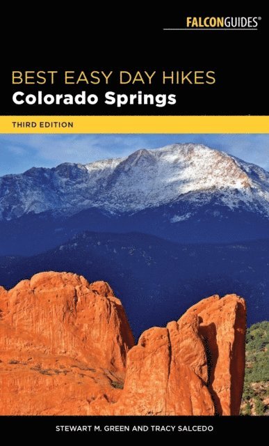 Tracy Salcedo, Stewart M. Green - Best Easy Day Hikes Colorado Springs, E-bok. Tillgänglighet: Lägg i varukorg