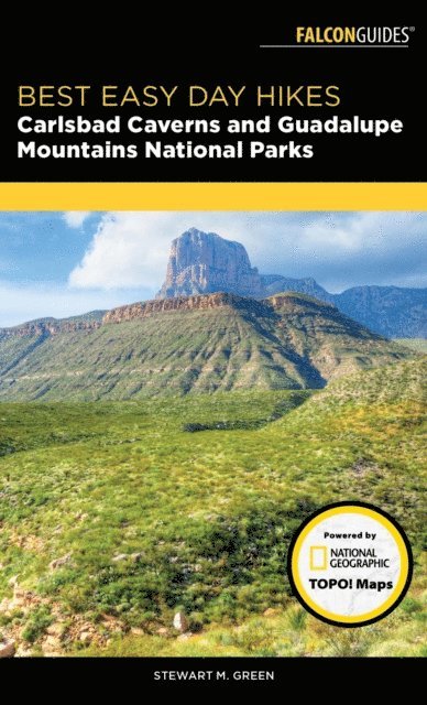 Stewart M. Green - Best Easy Day Hikes Carlsbad Caverns and Guadalupe Mountains National Parks, E-bok
