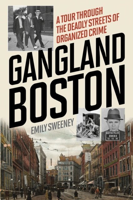 Emily Sweeney - Gangland Boston, E-bok. Tillgänglighet: Lägg i varukorg