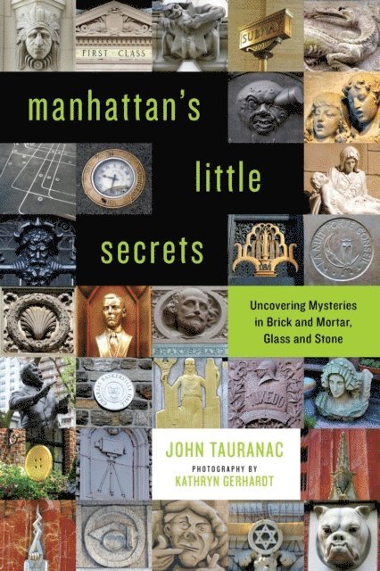 John Tauranac - Manhattan's Little Secrets, E-bok