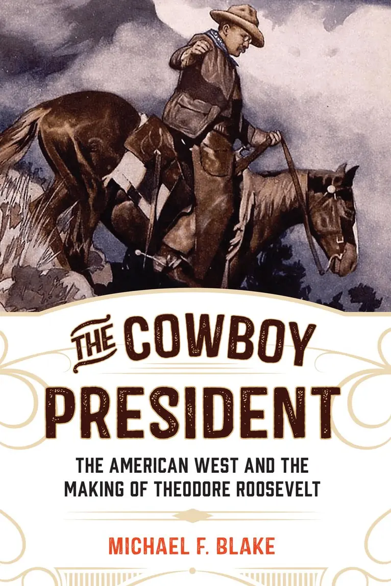 Michael F. Blake - Cowboy President, Häftad. Tillgänglighet: Lägg i varukorg