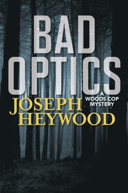 Joseph Heywood - Bad Optics, E-bok. Tillgänglighet: Lägg i varukorg