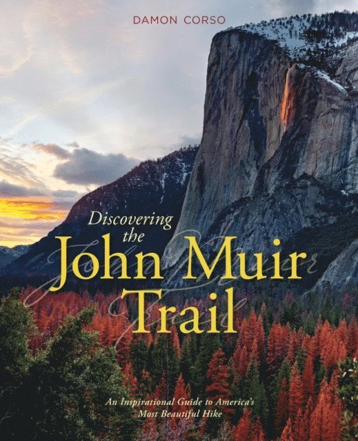 Damon Corso - Discovering the John Muir Trail, E-bok