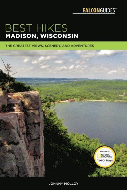 Johnny Molloy - Best Hikes Madison, Wisconsin, E-bok
