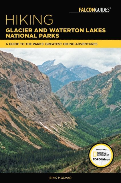 Erik Molvar - Hiking Glacier and Waterton Lakes National Parks, E-bok