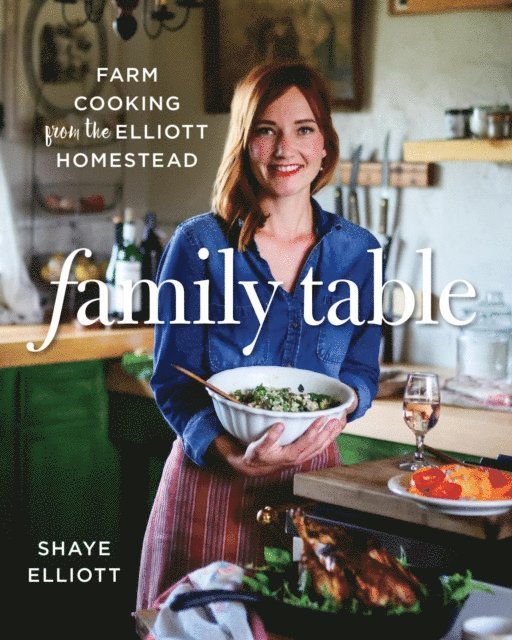 Shaye Elliott - Family Table, E-bok
