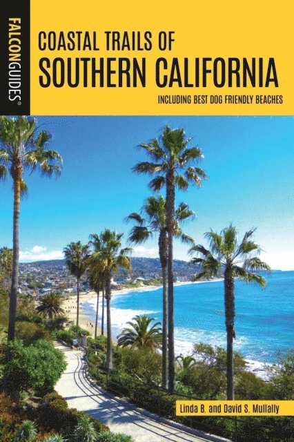 David Mullally, Linda Mullally - Coastal Trails of Southern California, E-bok