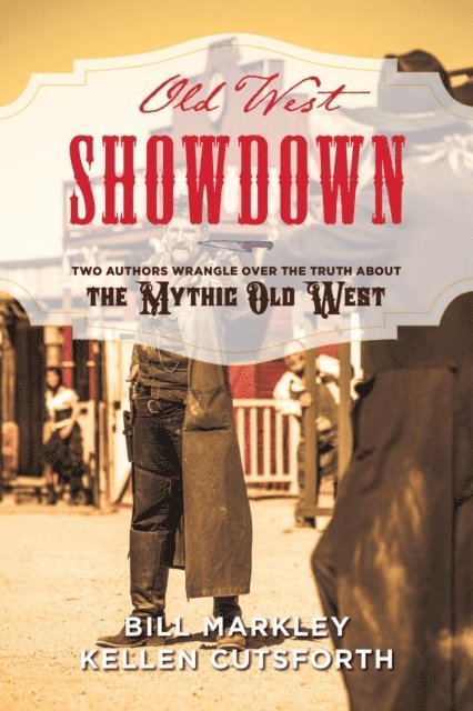Kellen Cutsforth, Bill Markley - Old West Showdown, E-bok