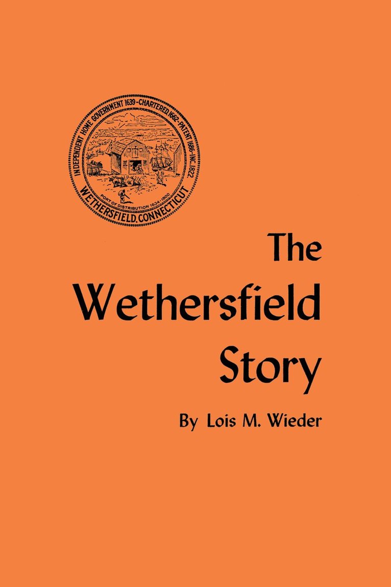 Lois M. Wieder - Wethersfield Story, Häftad. Tillgänglighet: Lägg i varukorg