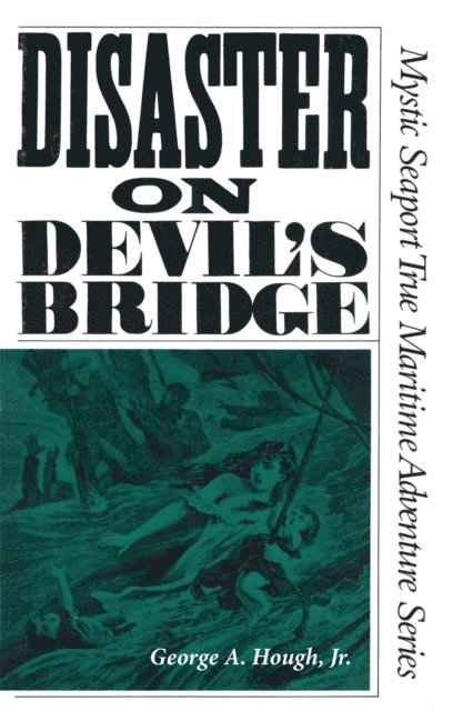 George A. Hough - Disaster on Devil's Bridge, E-bok. Tillgänglighet: Lägg i varukorg