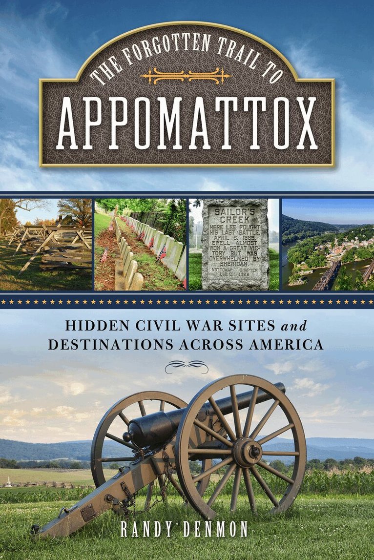 Randy Denmon - Forgotten Trail to Appomattox, Häftad. Tillgänglighet: Lägg i varukorg
