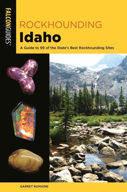 Garret Romaine - Rockhounding Idaho, E-bok